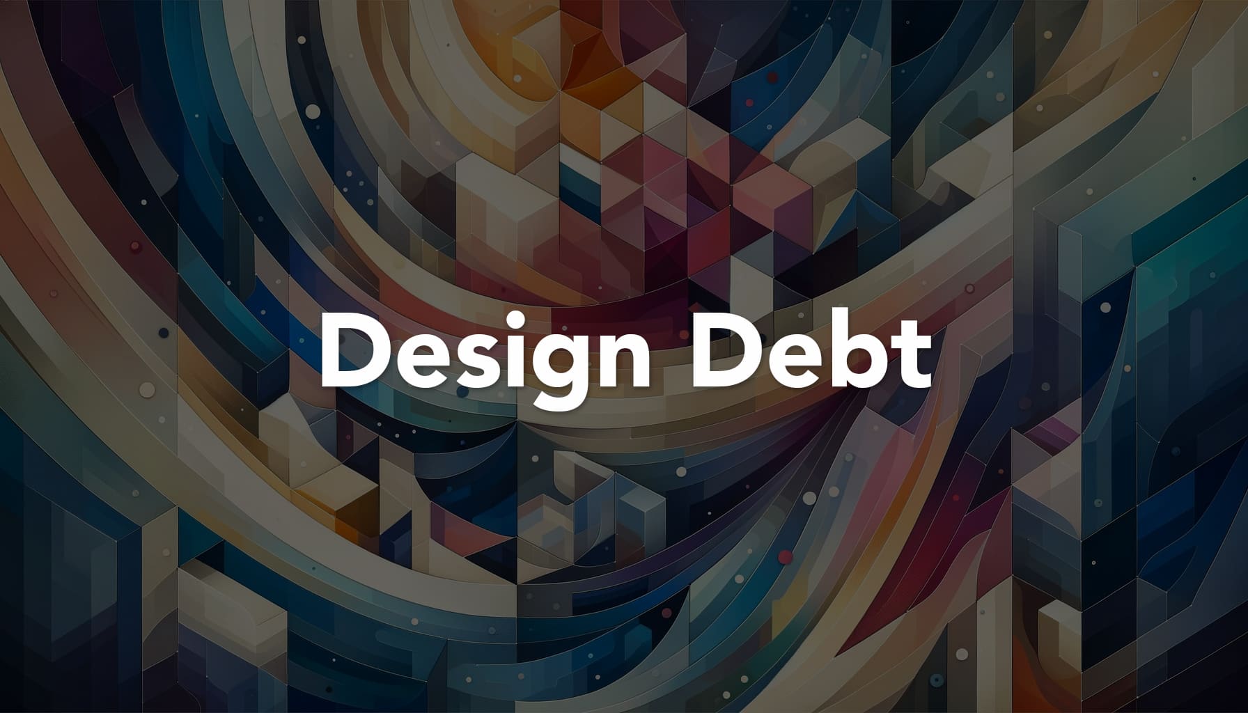 Design Debt